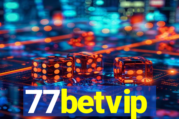 77betvip