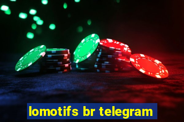lomotifs br telegram