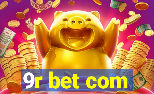 9r bet com
