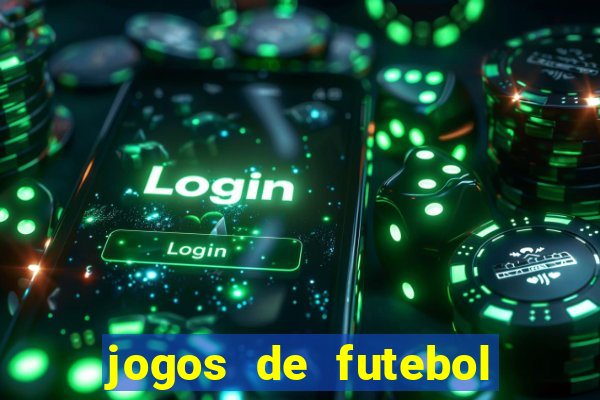 jogos de futebol com dinheiro infinito