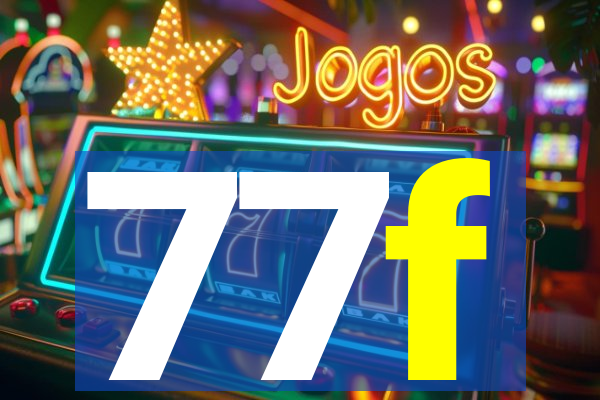 77f