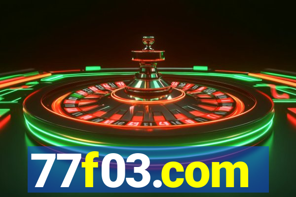 77f03.com