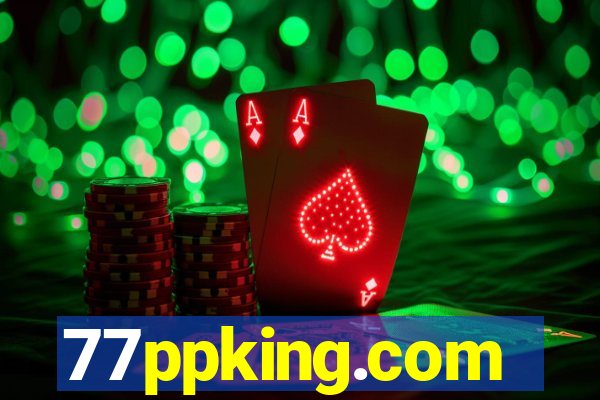 77ppking.com
