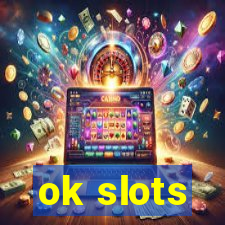 ok slots