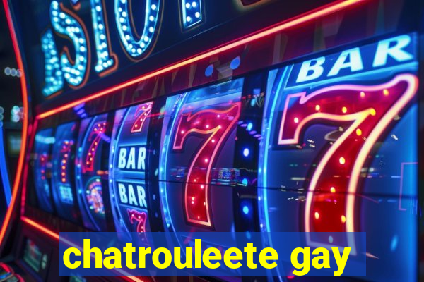 chatrouleete gay