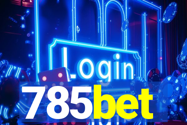 785bet