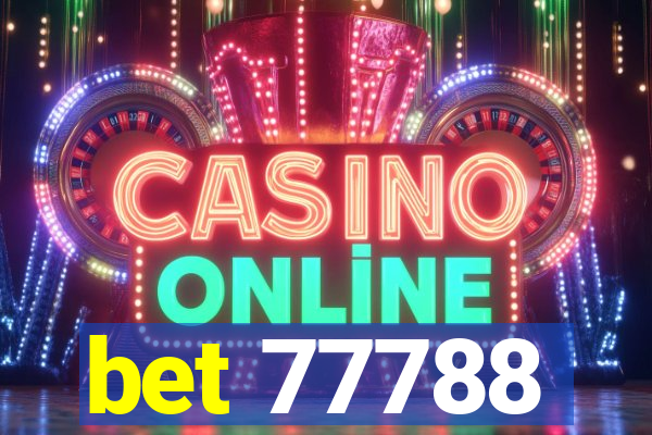 bet 77788