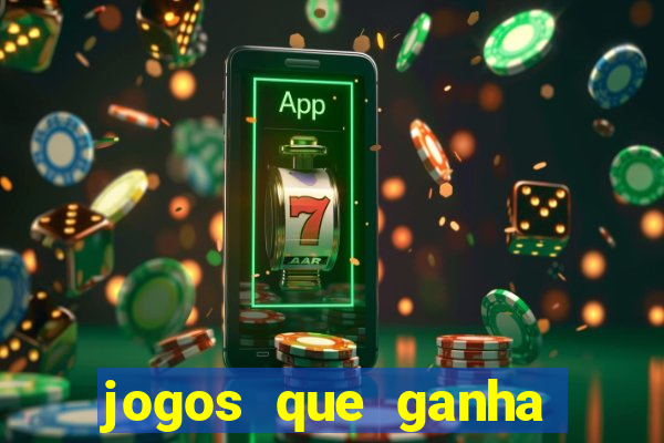 jogos que ganha dinheiro de verdade sem pagar nada
