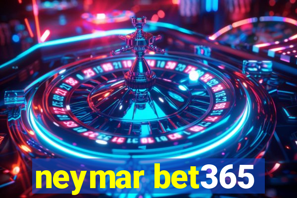 neymar bet365