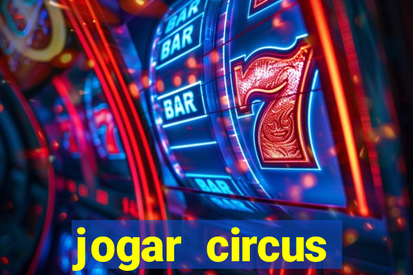 jogar circus delight demo