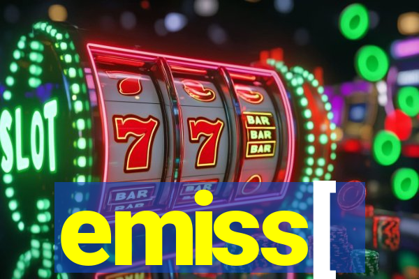 emiss[