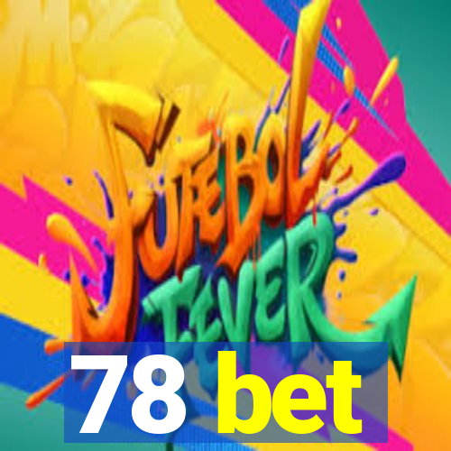 78 bet