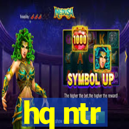 hq ntr
