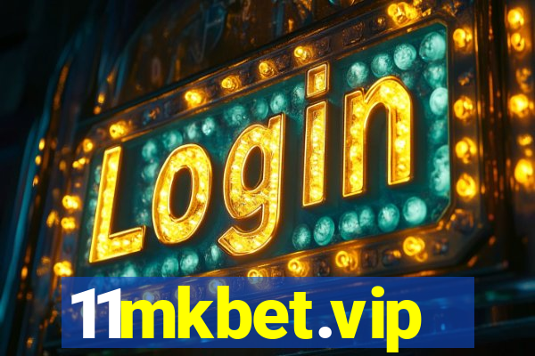 11mkbet.vip