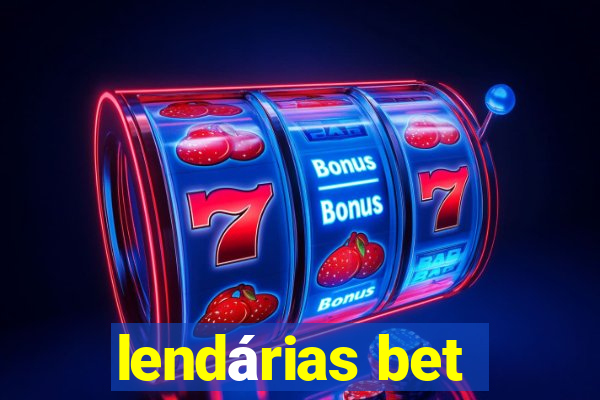 lendárias bet