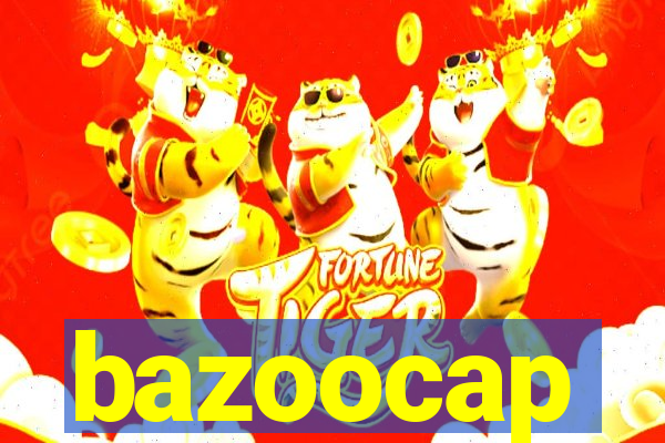 bazoocap