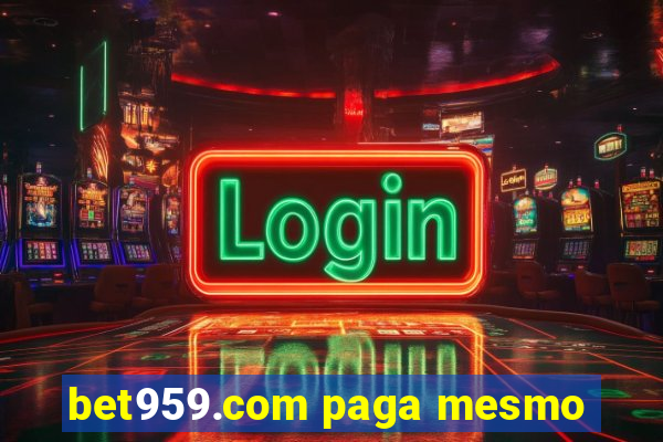 bet959.com paga mesmo
