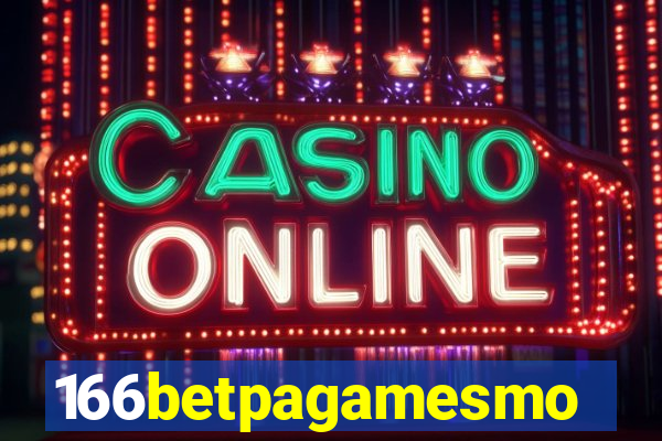 166betpagamesmo
