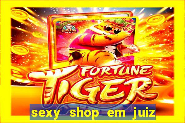 sexy shop em juiz de fora