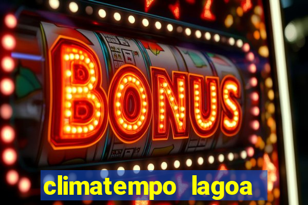 climatempo lagoa real bahia