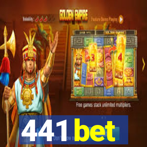 441 bet