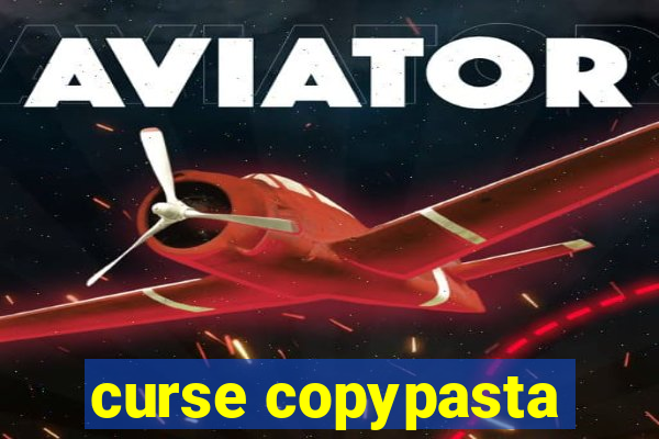 curse copypasta