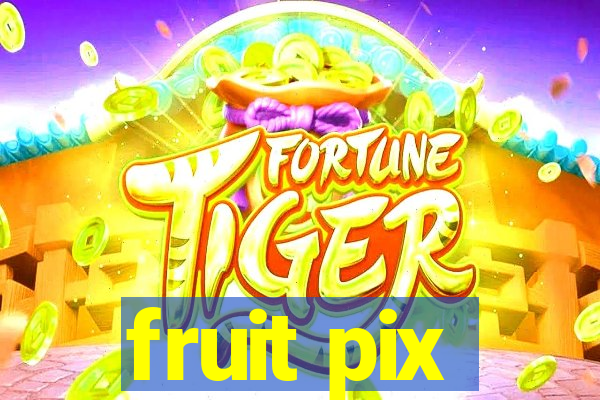 fruit pix