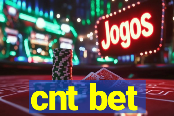 cnt bet