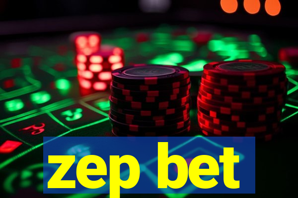 zep bet