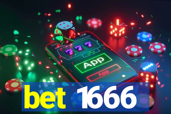 bet 1666