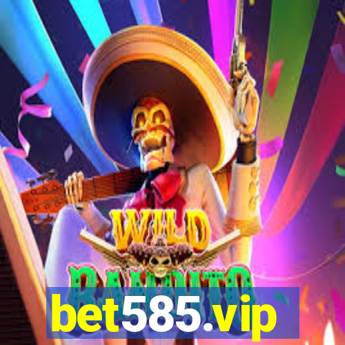 bet585.vip
