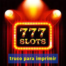 truco para imprimir