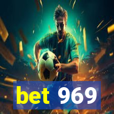 bet 969