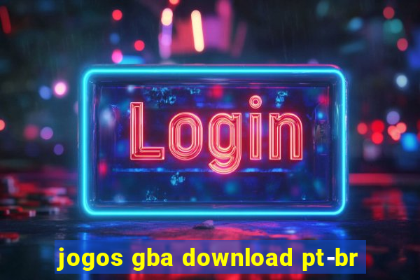 jogos gba download pt-br