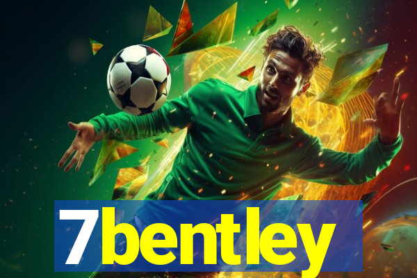 7bentley