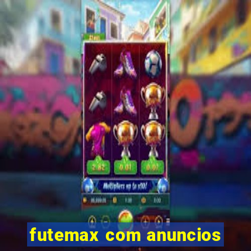 futemax com anuncios