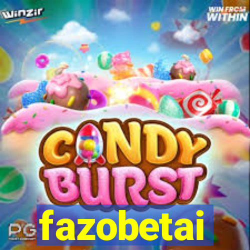 fazobetai