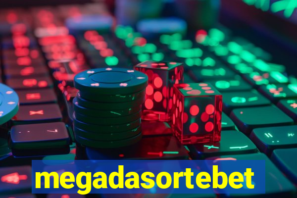 megadasortebet
