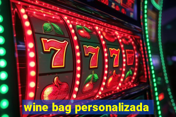 wine bag personalizada