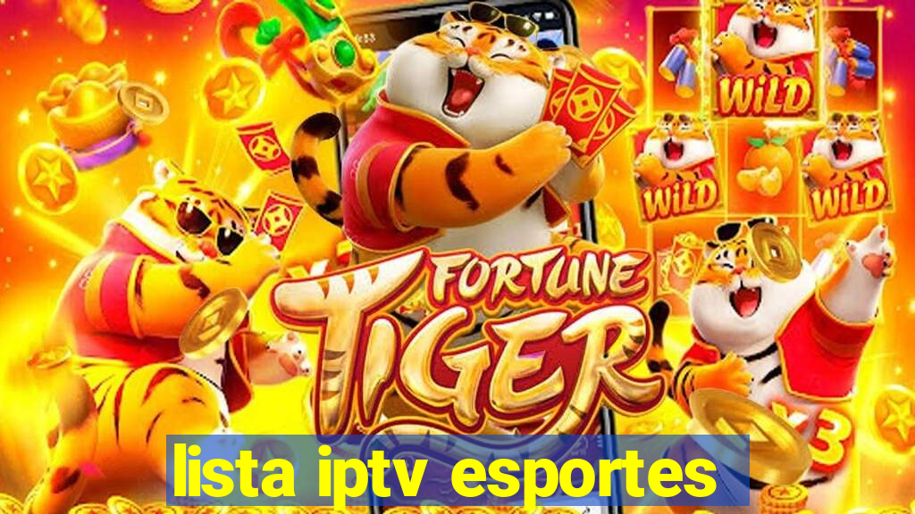 lista iptv esportes