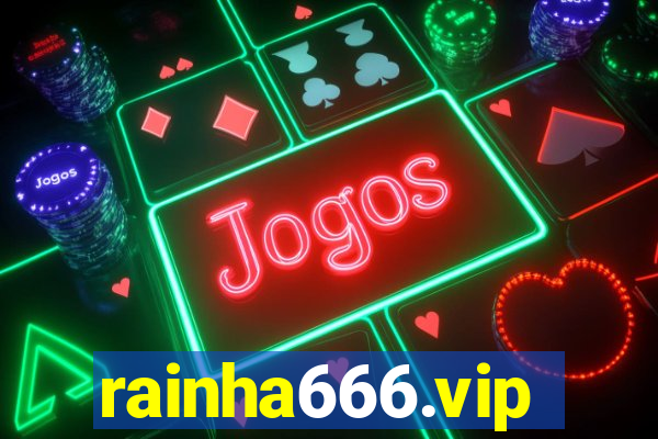 rainha666.vip