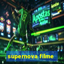 supernova filme