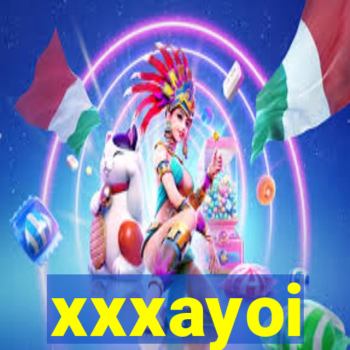 xxxayoi
