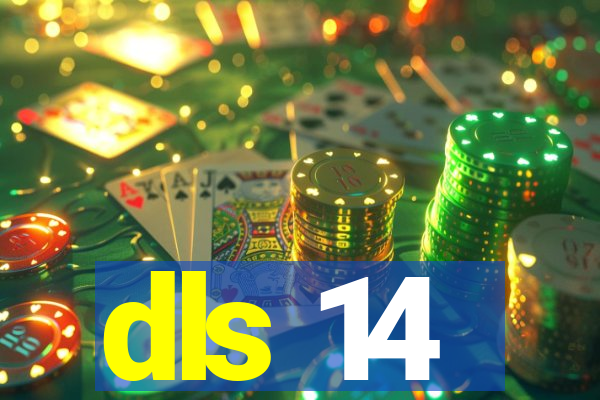 dls 14