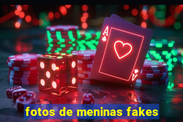 fotos de meninas fakes
