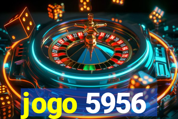 jogo 5956