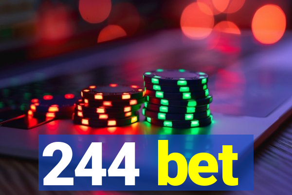 244 bet