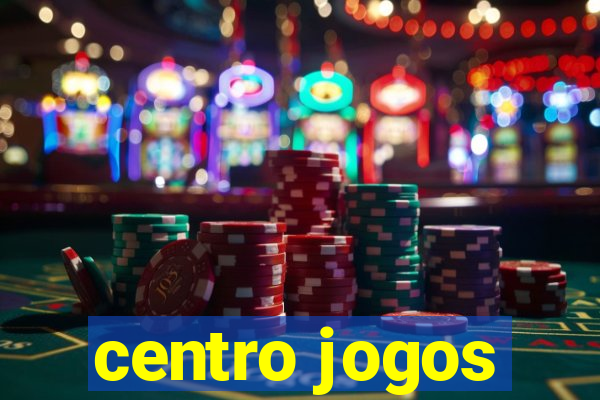 centro jogos