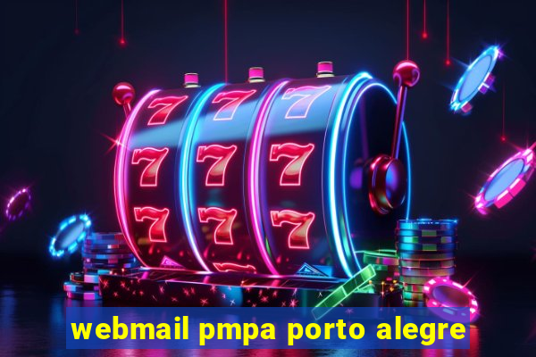 webmail pmpa porto alegre