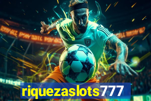 riquezaslots777